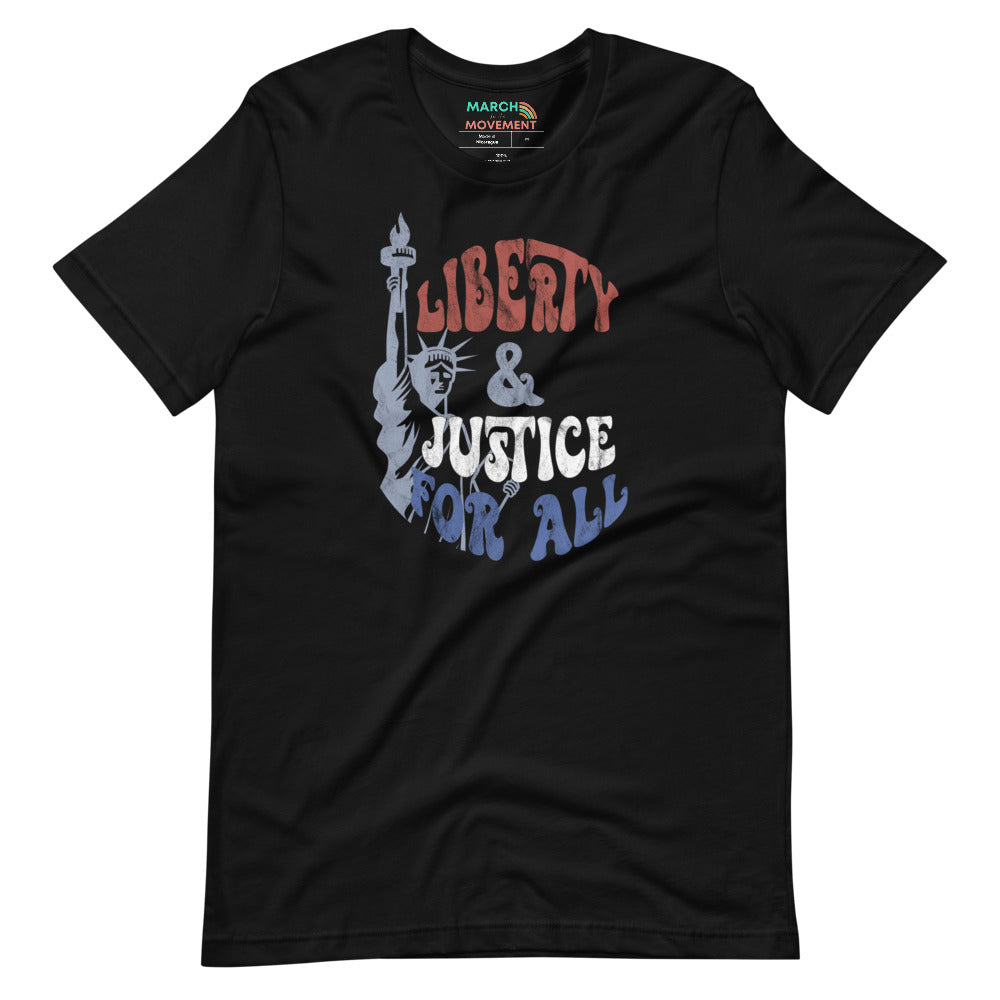 Liberty and Justice For All T-Shirt