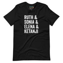Ruth, Sonia, Elena, and Ketanji T-Shirt
