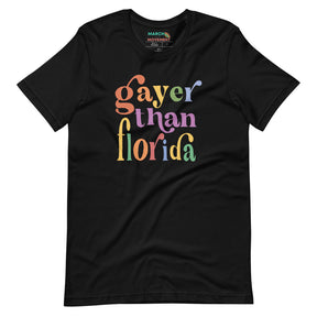 Gayer Than Florida T-Shirt