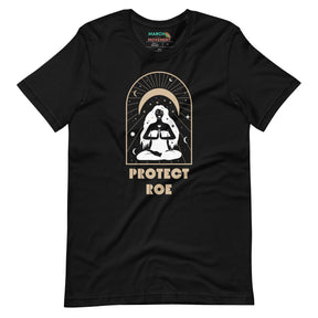 Protect Roe Goddess T-Shirt