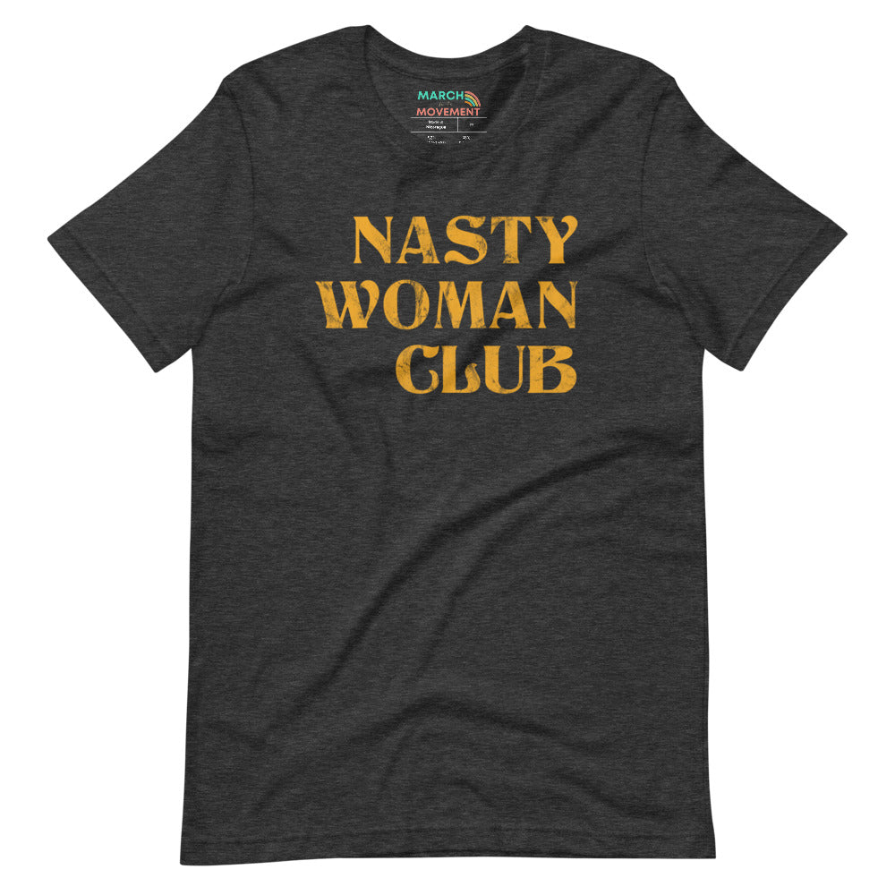 Nasty Woman Club T-Shirt