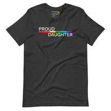 Proud Daughter T-Shirt