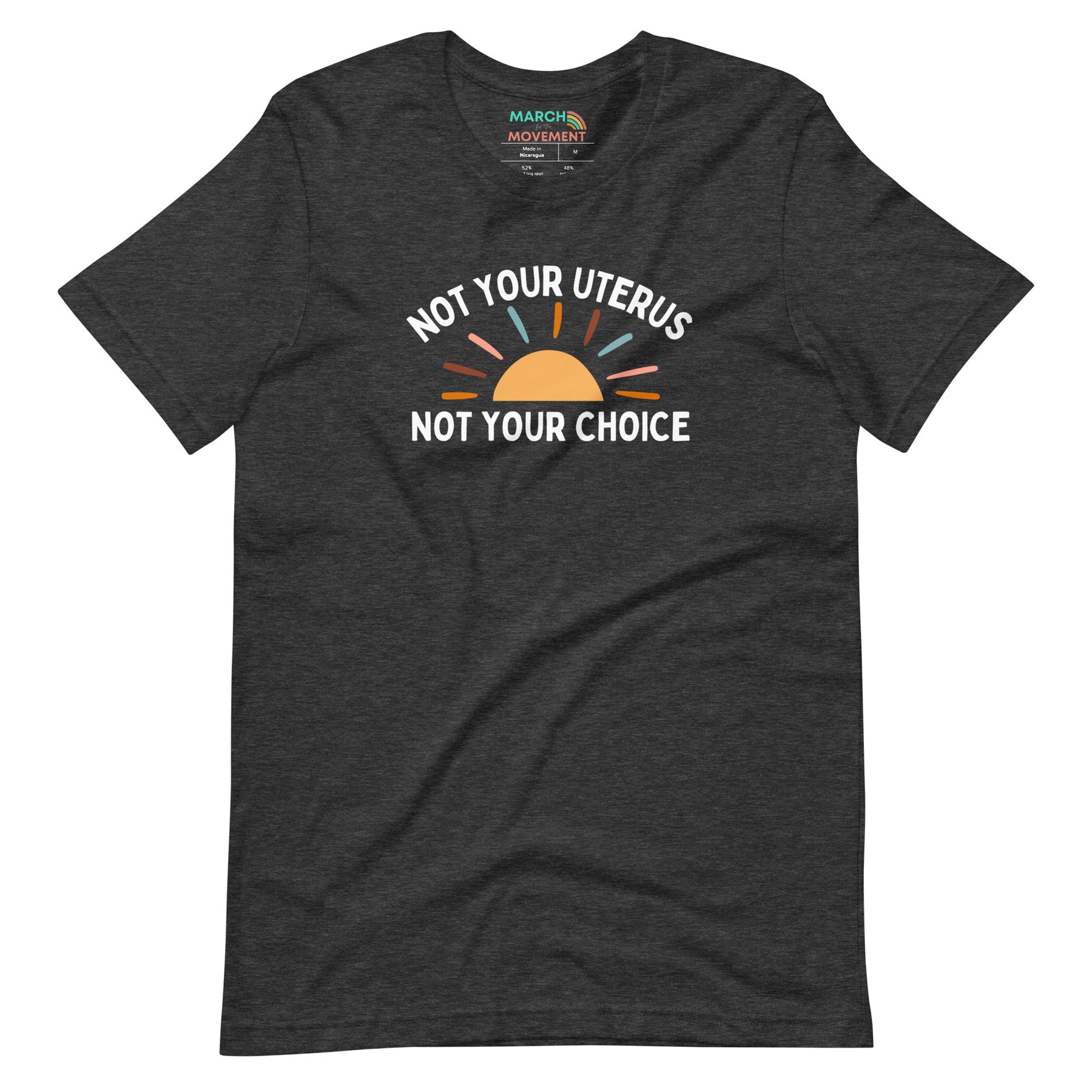 Not Your Uterus Not Your Choice T-Shirt