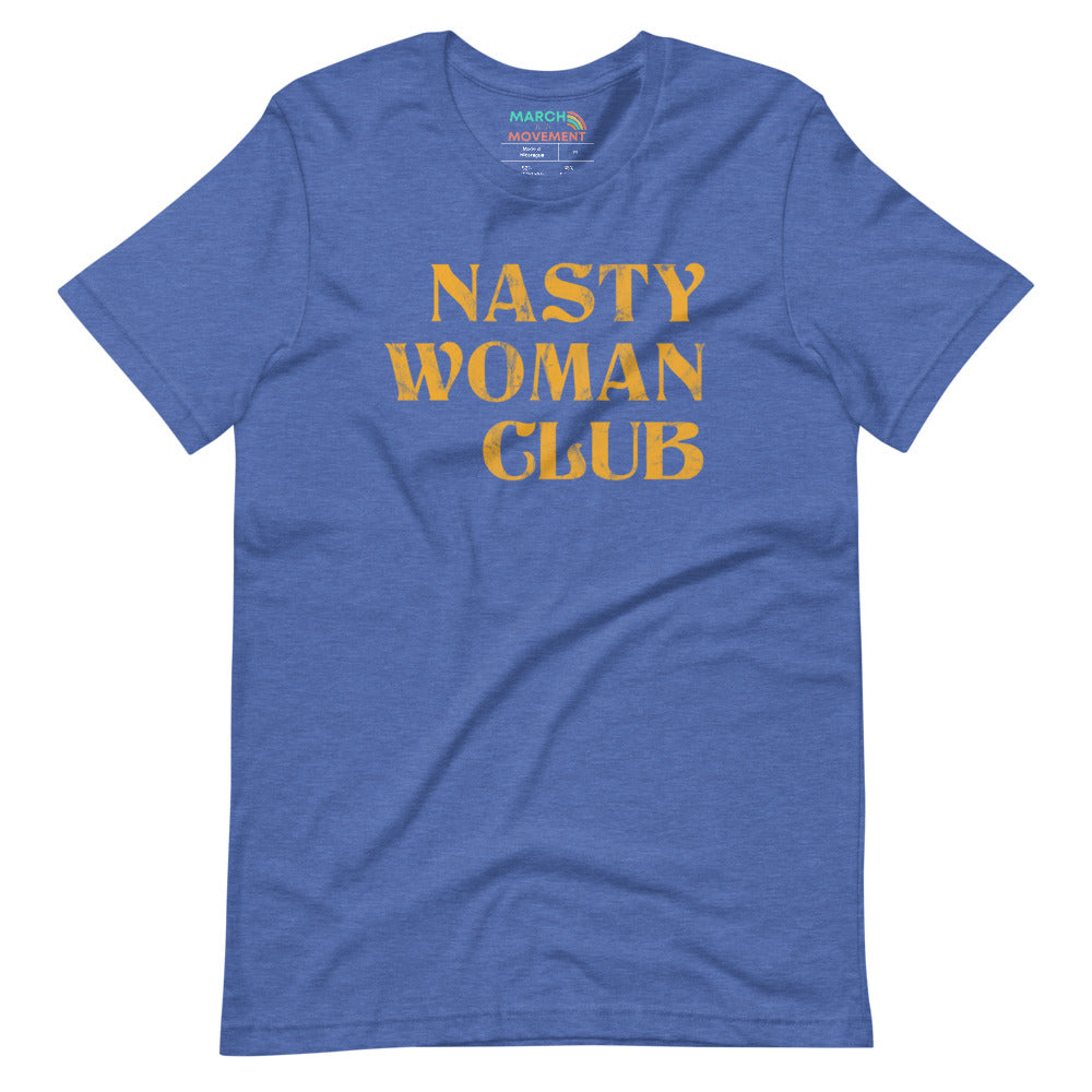 Nasty Woman Club T-Shirt