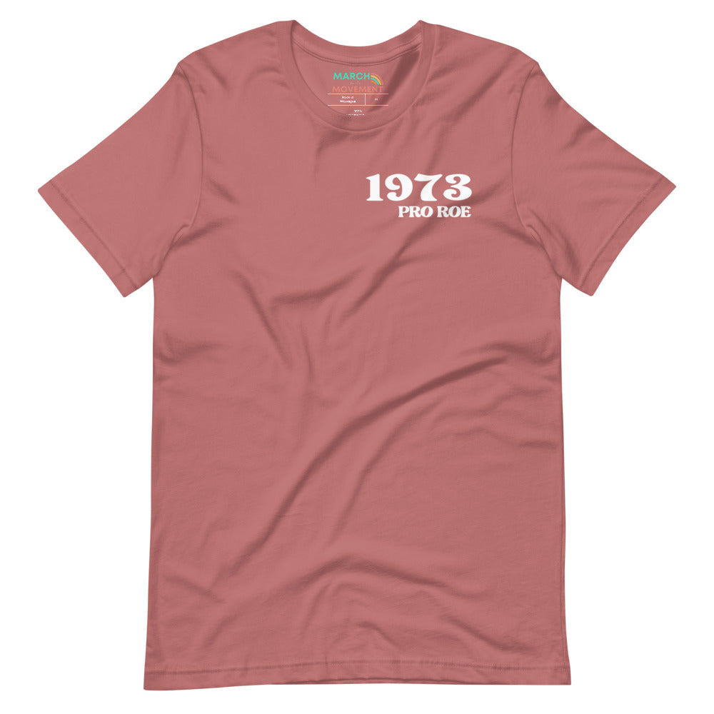 1973 Pro Roe T-Shirt