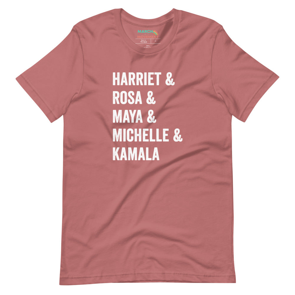 Harriet Rosa Maya Michelle and Kamala T-Shirt