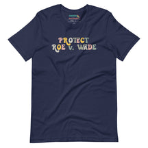 Protect Roe v. Wade T-Shirt