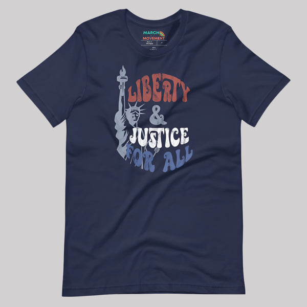 Liberty and Justice For All T-Shirt | March For The Movement