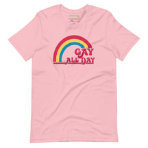 Gay All Day T-Shirt