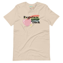 Regulate Your Dick T-Shirt