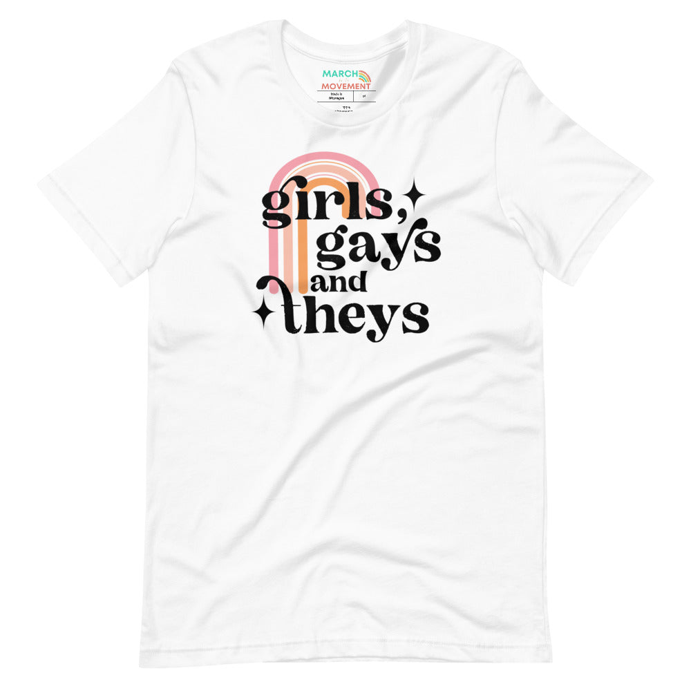 Girls Gays and Theys T-Shirt