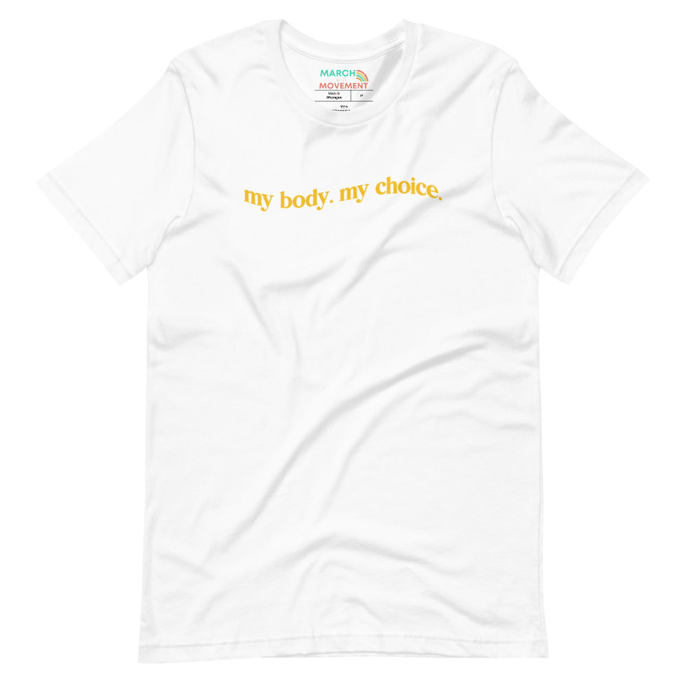 My Body My Choice T-Shirt