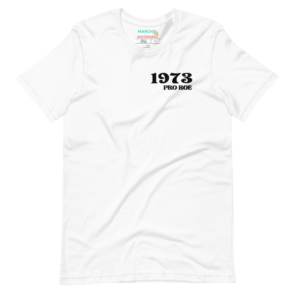 1973 Pro Roe T-Shirt