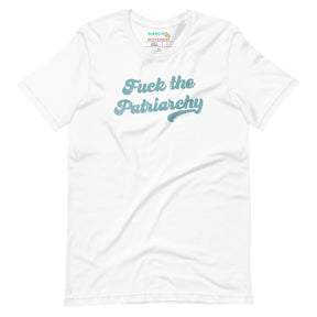 Fuck The Patriarchy T-Shirt