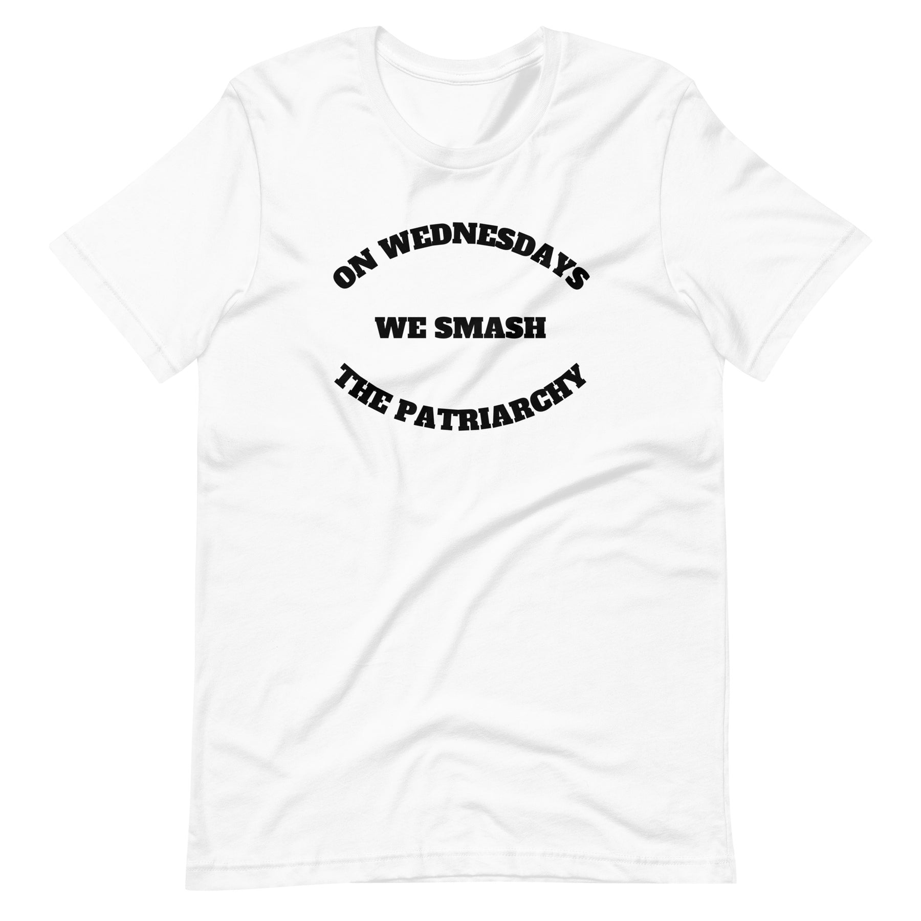 On Wednesdays We Smash the Patriarchy T-Shirt