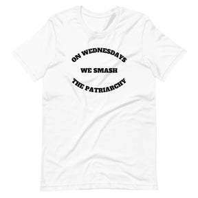 On Wednesdays We Smash the Patriarchy T-Shirt