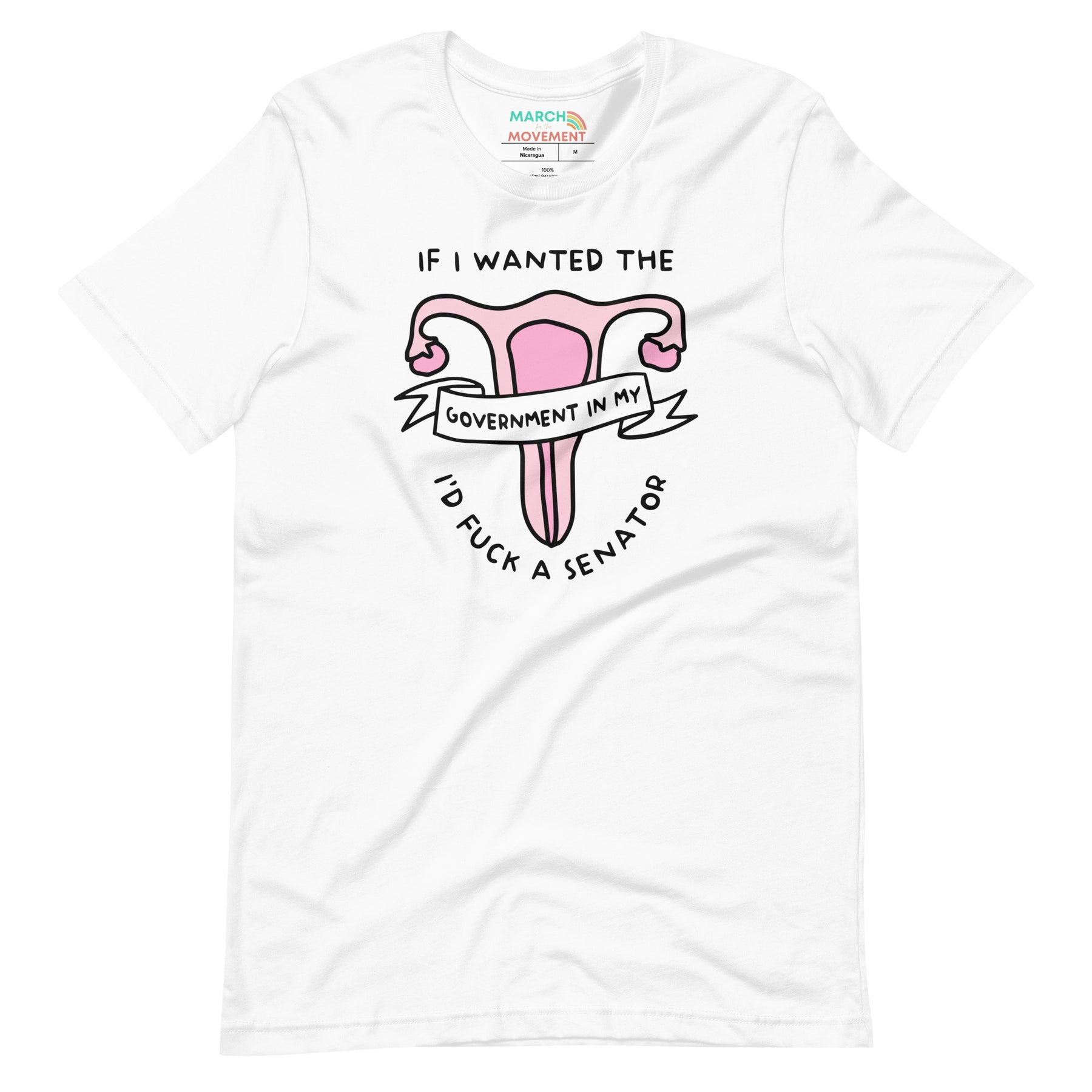 If I Wanted the Government in my Uterus T-Shirt