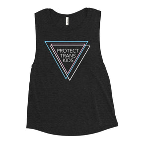 Protect Trans Kids Women's Muscle Tank