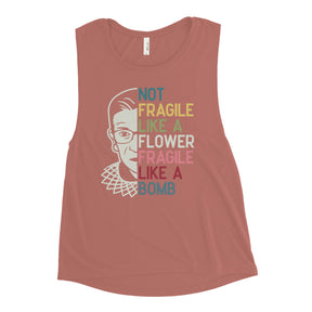 Not Fragile Like A Flower Women's Muscle Tank